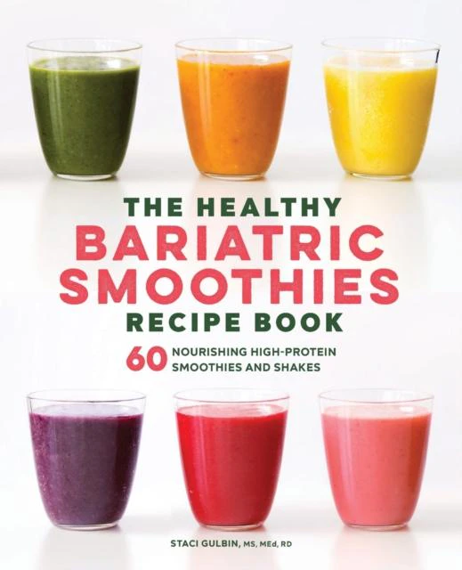 The Healthy Bariatric Smoothies Recipe Book