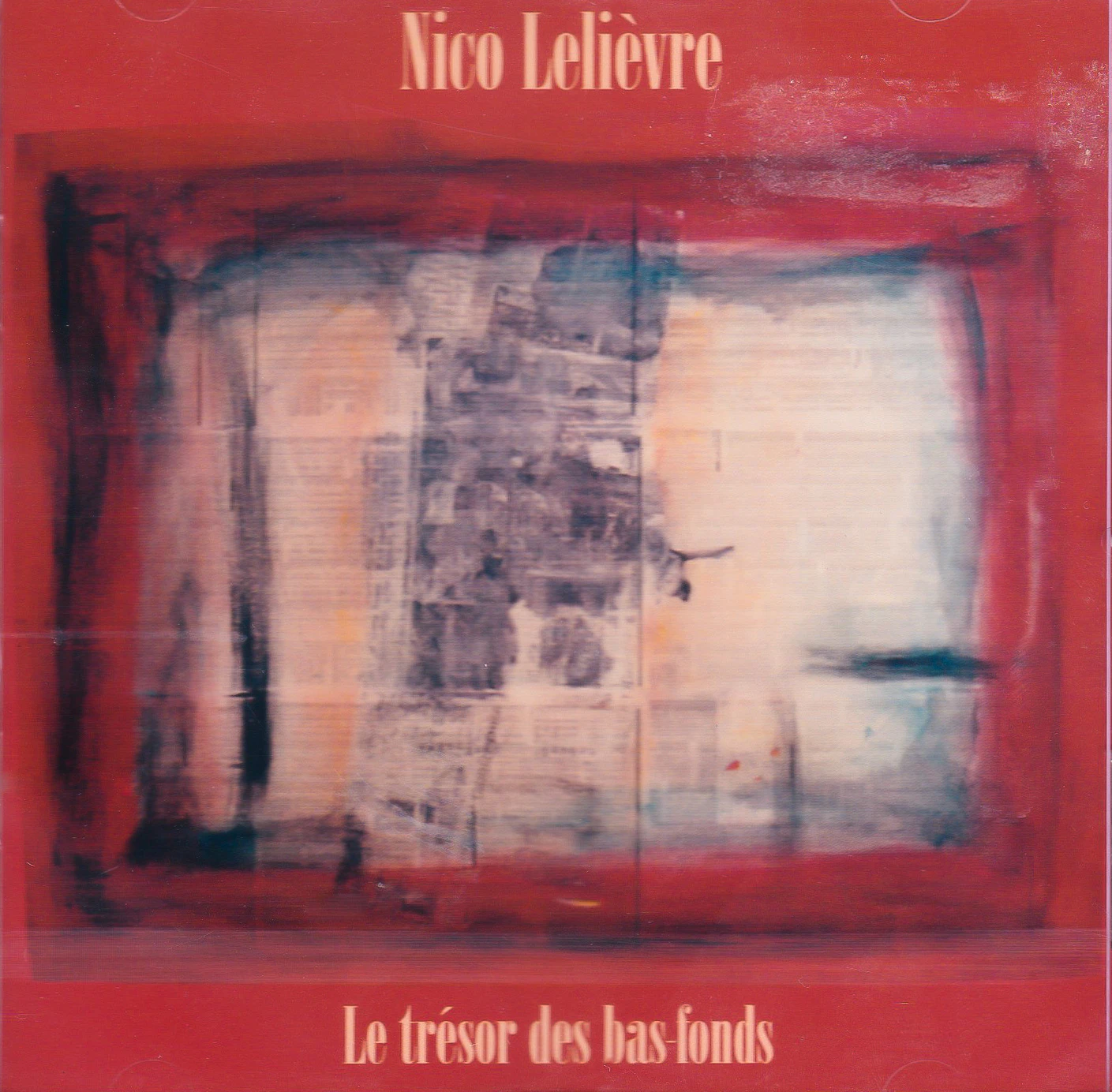 Le Tr(c)sor Des Bas Fonds -Lelievre, Nico CD