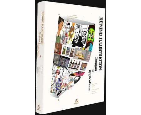 Beyond Illustration-Designs & Applications - Hardback