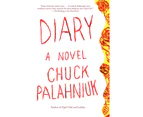 Diary  A Novel by Chuck Palahniuk
