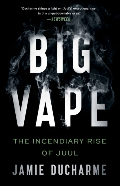 Big Vape by Jamie Ducharme