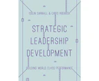 Strategic Leadership Development - Paperback