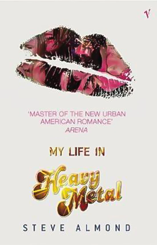 My Life In Heavy Metal -Steve Almond Book