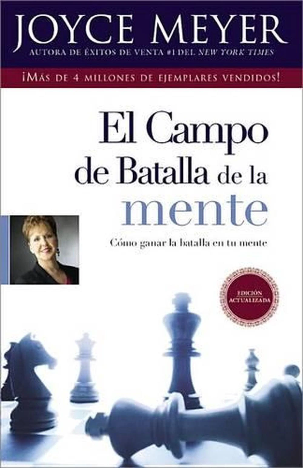 El Campo de Batalla de la Mente: Ganar la Batalla en su Mente (Spanish Edit