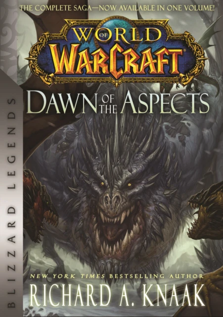 World of Warcraft Dawn of the Aspects by Richard A. Knaak