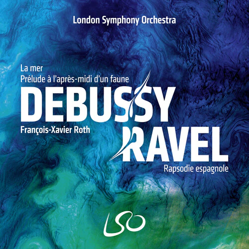 London Symphony Orchestra / Roth,Francois-Xavier - Debussy: La mer, Prelude a l'apres-midi d'un faune; Ravel: Rapsodie  USA import