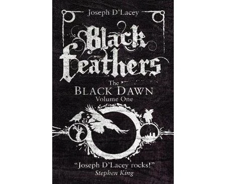 Black Feathers Joseph D'Lacey Paperback Book