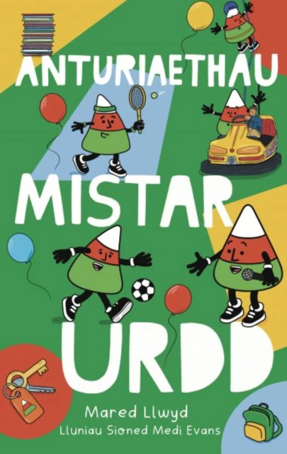 Anturiaethau Mistar Urdd by Mared Llwyd