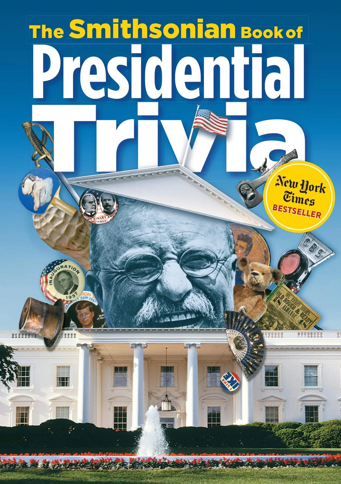 The Smithsonian Book of Presidential Trivia Paperback Book