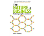 The Nature of Business by Giles Hutchins