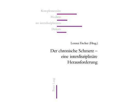 Der Chronische Schmerz - Eine Interdisziplinaere Herausforderung - Paperback