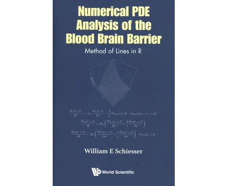 Numerical Pde Analysis Of The Blood Brain Barrier: Method Of Lines In R - Hardback