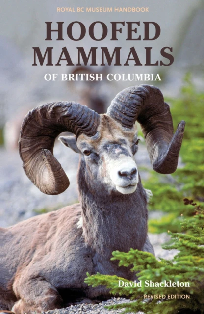 Hoofed Mammals of British Columbia by David Shackleton