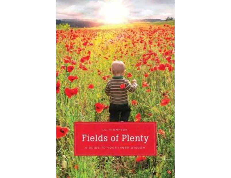 Fields of Plenty by L. D. Thompson