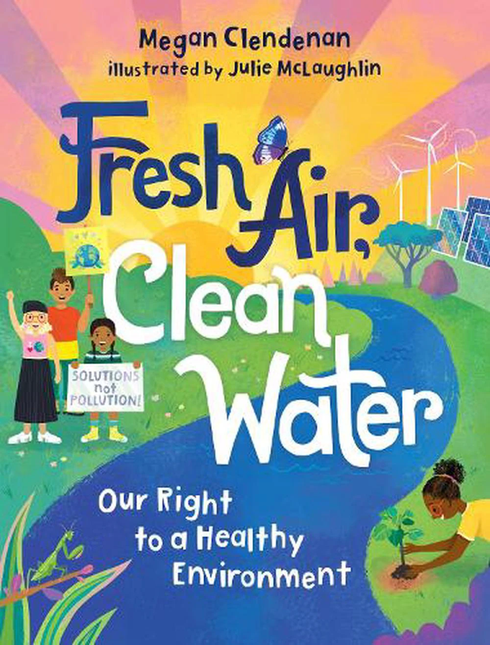 Fresh Air, Clean Water: Our Right to a Healthy Environment