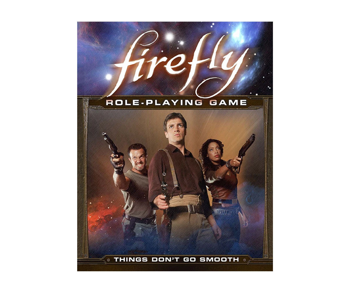 Firefly RPG Things Dont Go Smooth Expansion