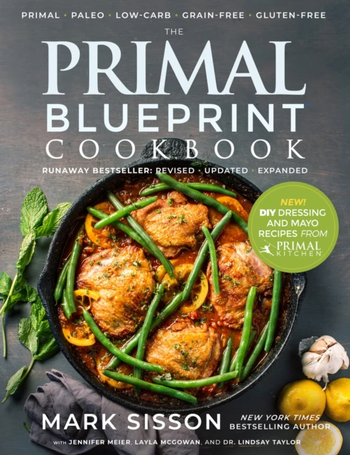 The Primal Blueprint Cookbook by Mark Sisson