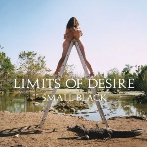 Small Black - Limits of Desire  [VINYL LP] USA import