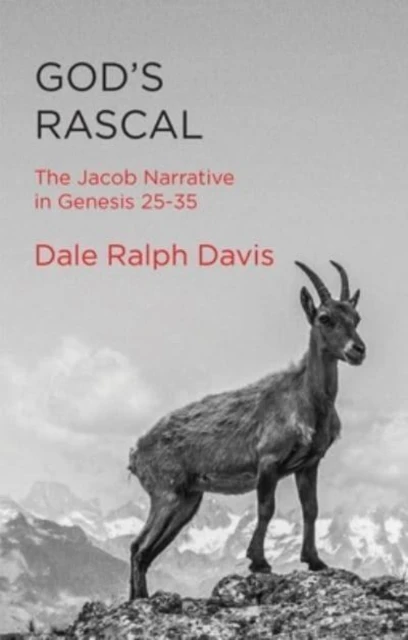 Gods Rascal by Dale Ralph Davis