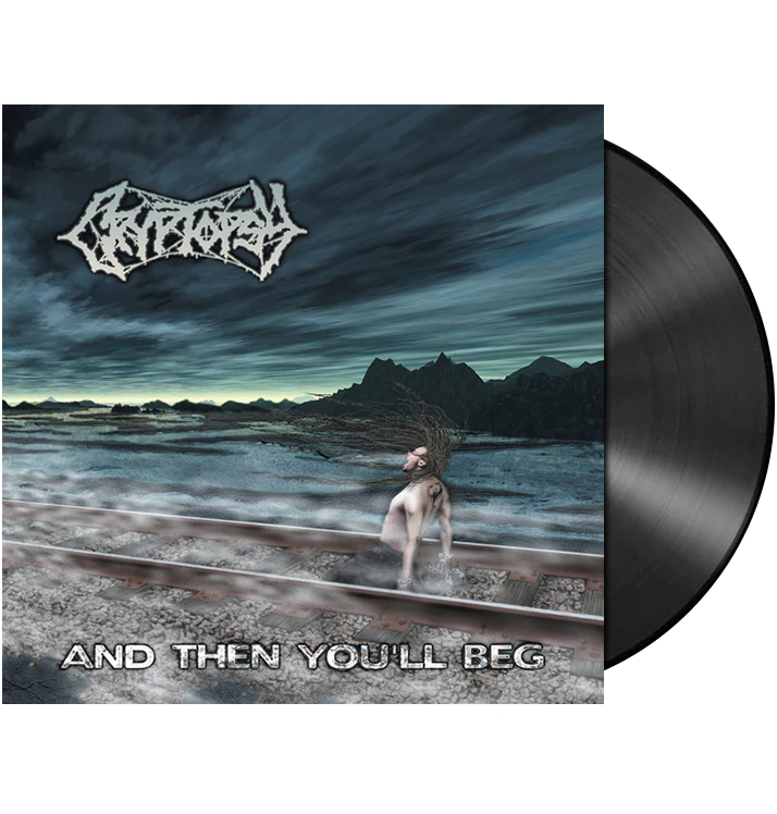 CRYPTOPSY - 'And Then You'll Beg' LP (Black)