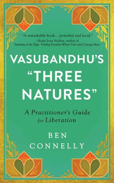 Vasubandhus Three Natures by Weijen Teng