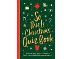 So This is Christmas Quiz Book by Roland Hall