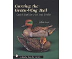 Carving The Green-Wing Teal