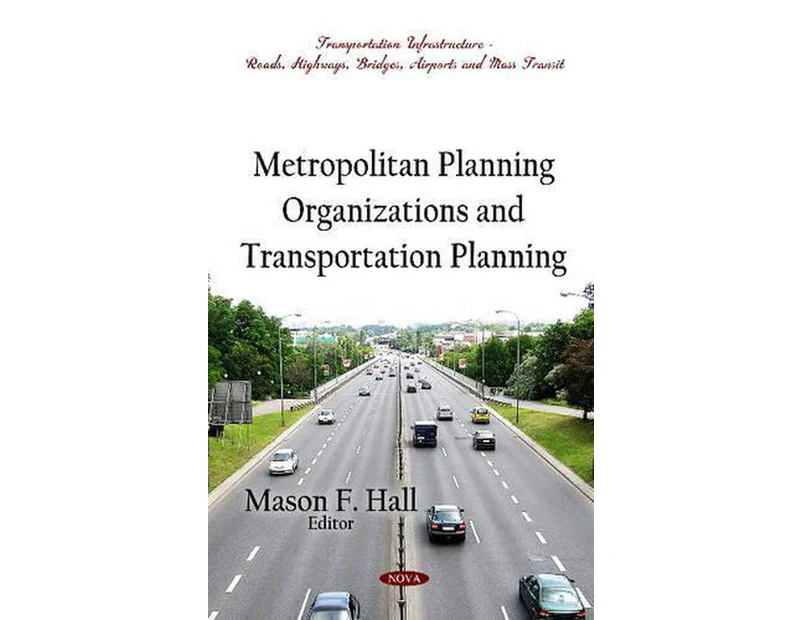 Metropolitan Planning Organizations & Transportation Planning