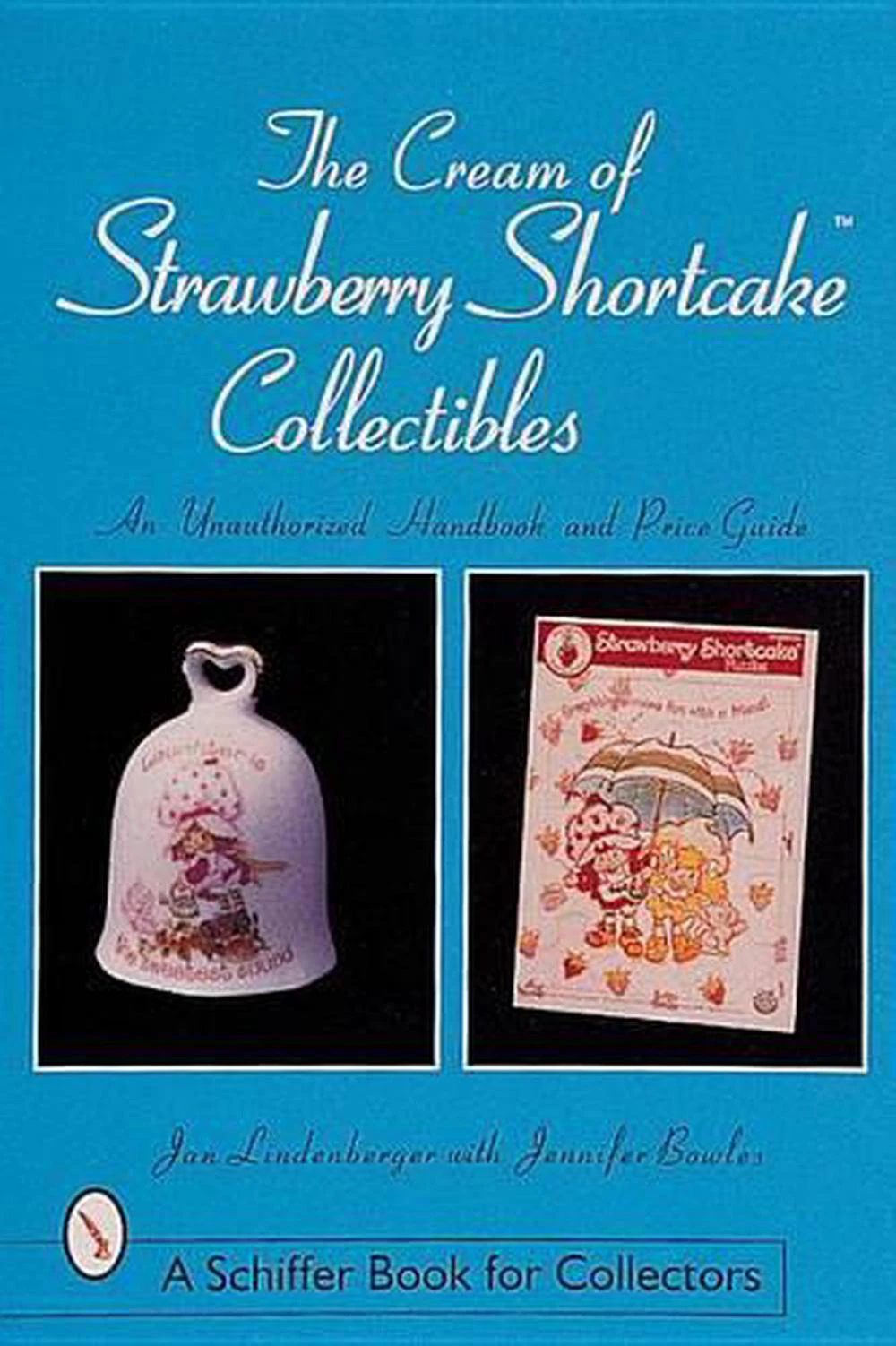 The Cream of Strawberry Shortcake Collectibles