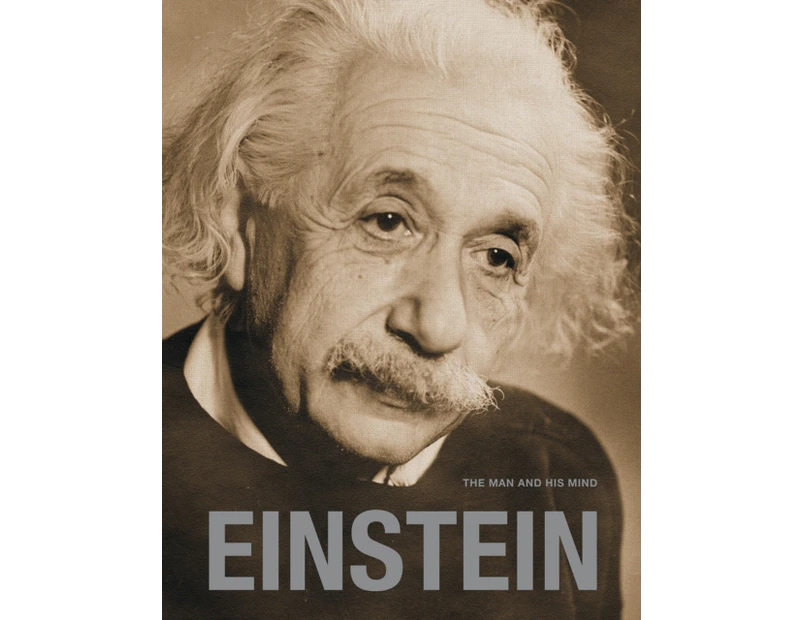 Einstein The Man and his Mind by Gary Berger