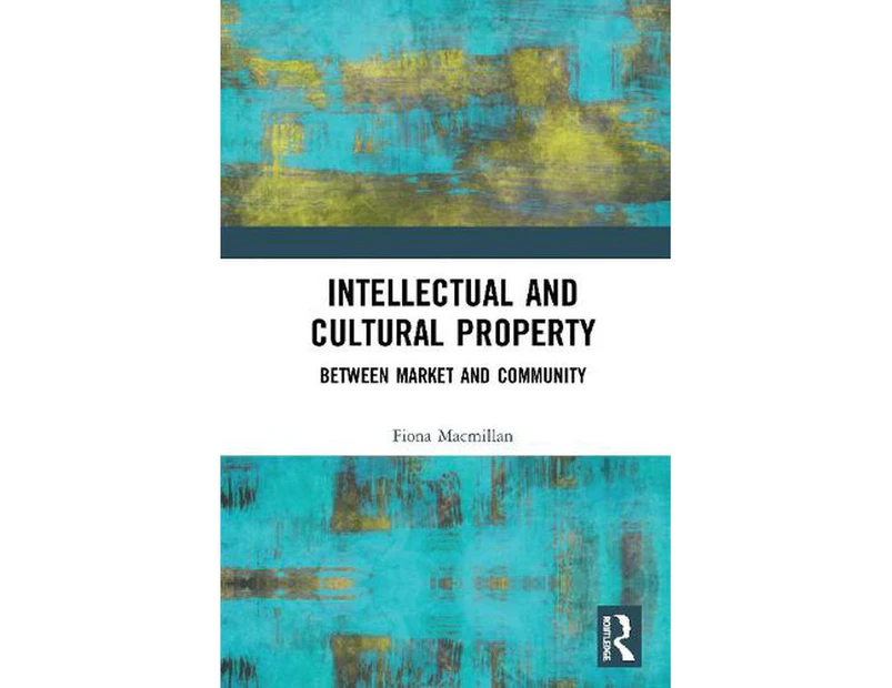 Intellectual and Cultural Property