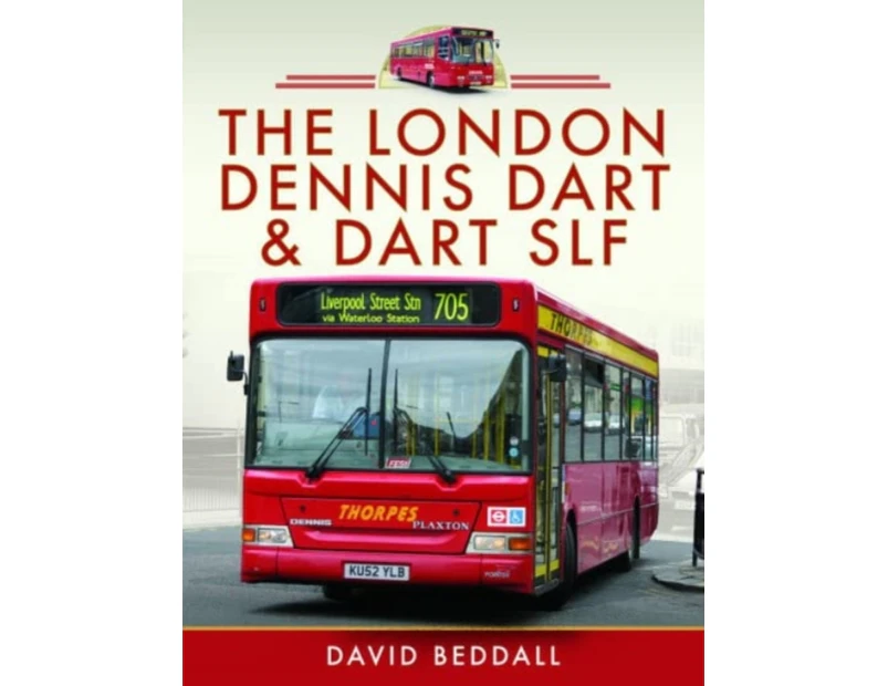 The London Dennis Dart and Dart SLF by David Beddall