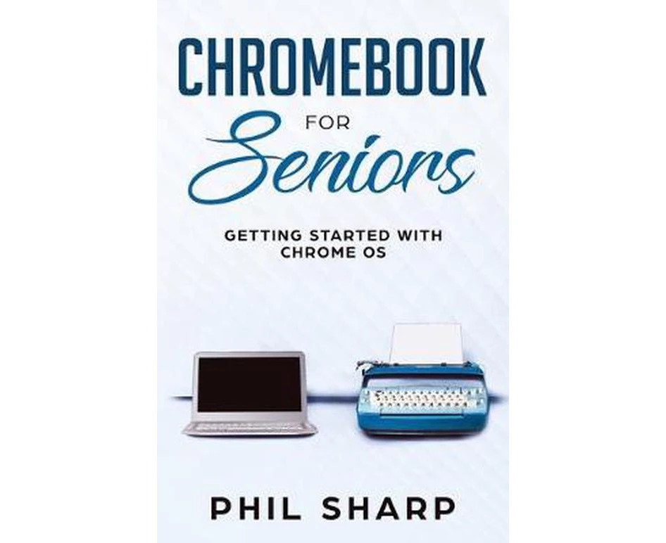 Chromebook for Seniors