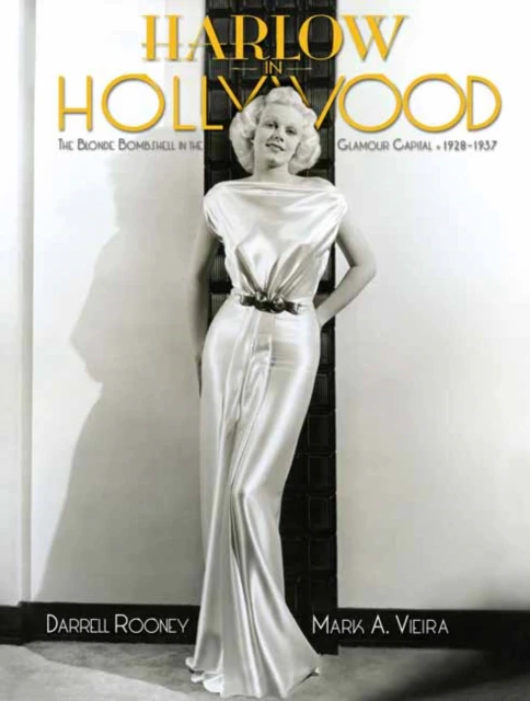 Harlow in Hollywood by Mark A. Viera