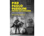 Pier Paolo Pasolini, Framed and Unframed