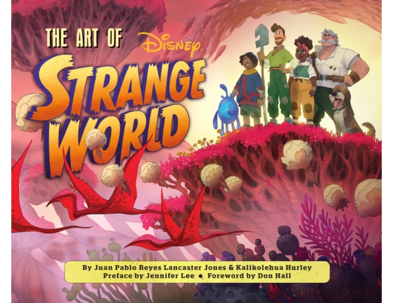 The Art of Strange World by Kalikolehua Hurley