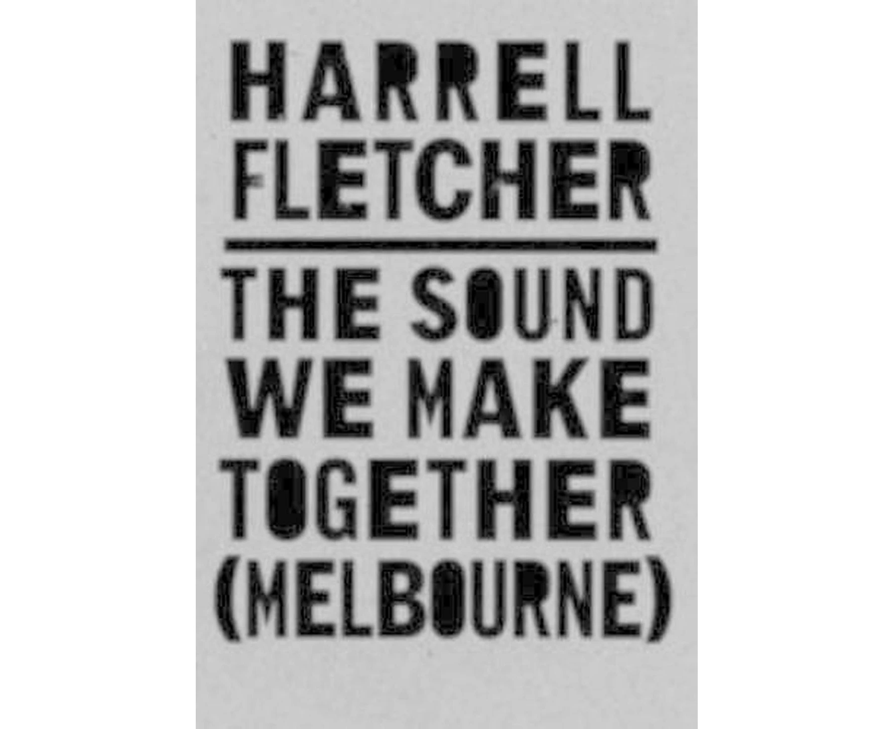 Harrell Fletcher