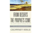 From Deserts the Prophets Come