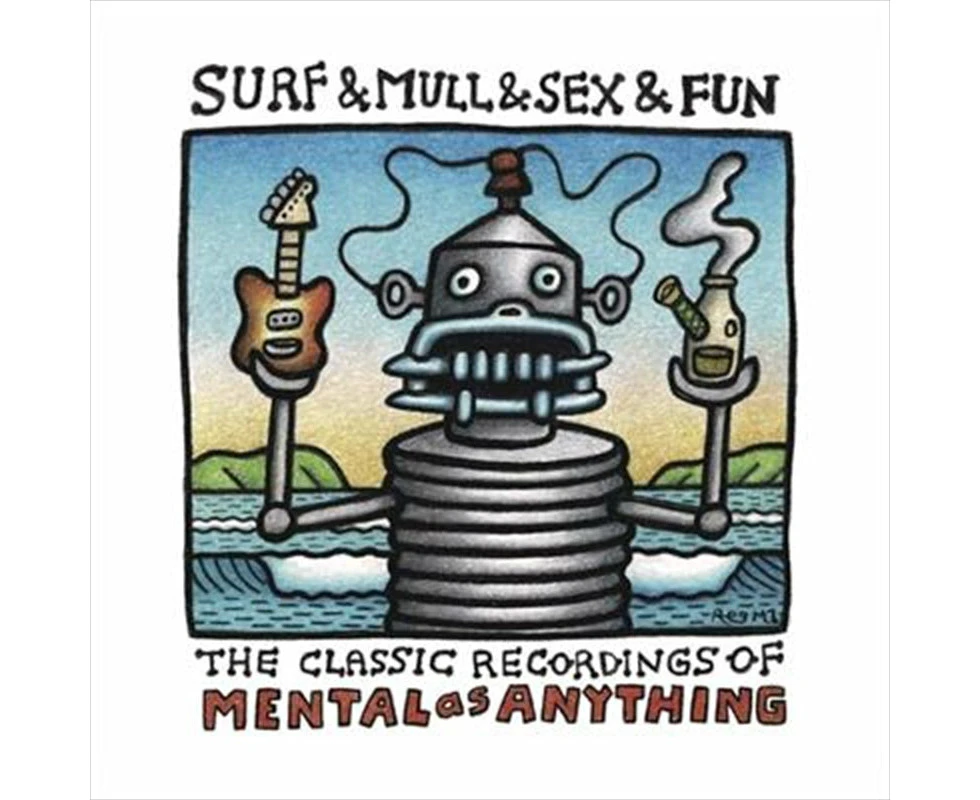 Mental As Anything Surf And Mull And Sex And Fun Classic Recordings Of Mental As Anything Cd