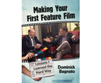 Making Your First Feature Film