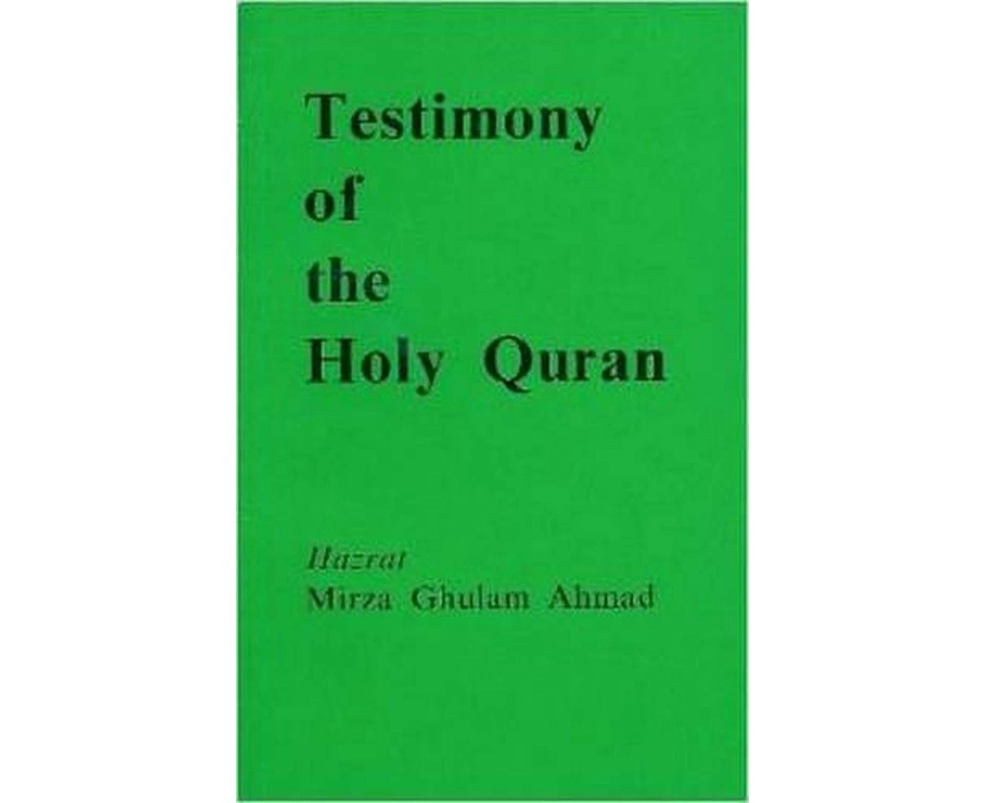 Testimony of the Holy Quran