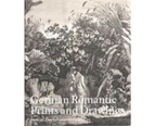 German Romantic Prints and Drawings from an English Private Collection. Edited by Giulia Bartrum