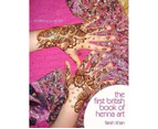 The First British Book of Henna Art