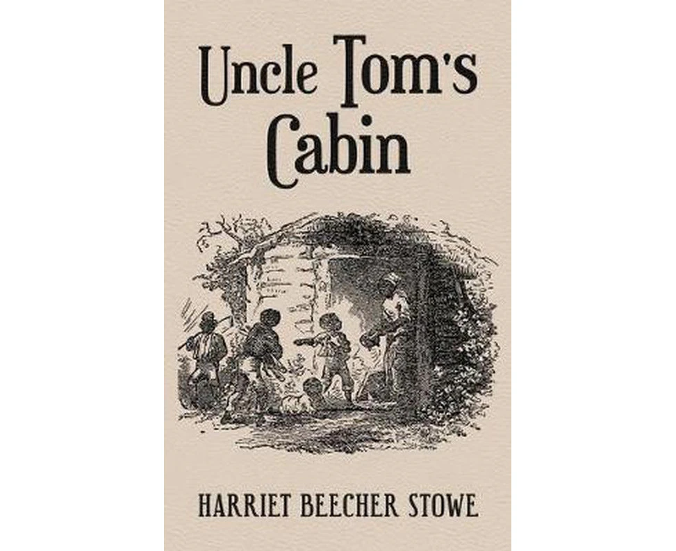 Uncle Tom's Cabin