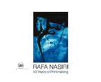 Rafa Nasiri: 50 Years of Printmaking