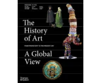 The History of Art A Global View by Deborah Hutton