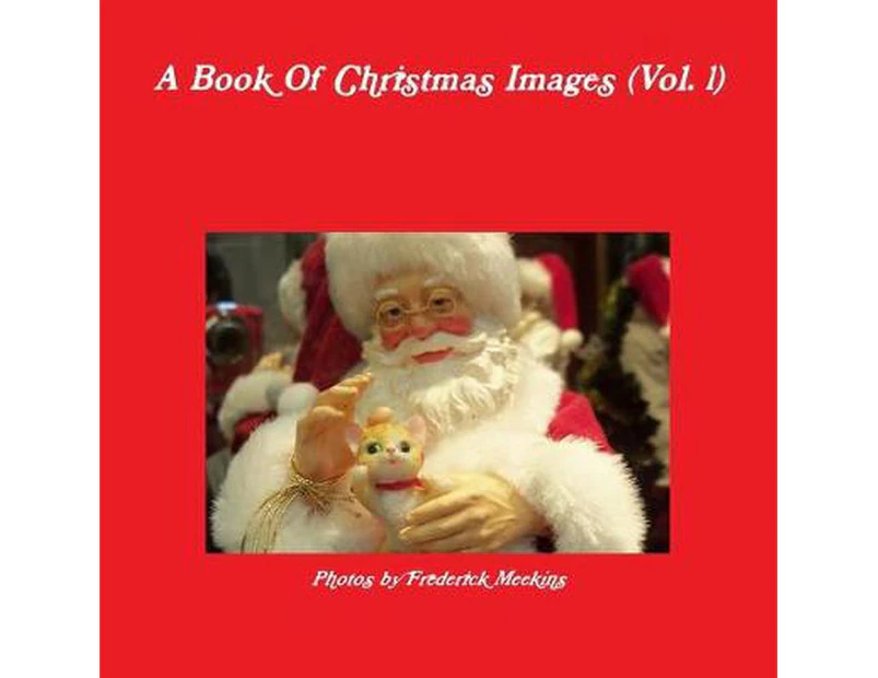 A Book of Christmas Images (Vol.1)