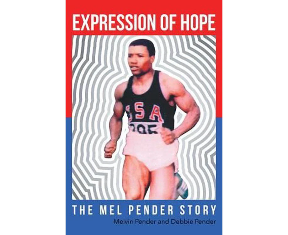 Expression Of Hope: The Mel Pender Story