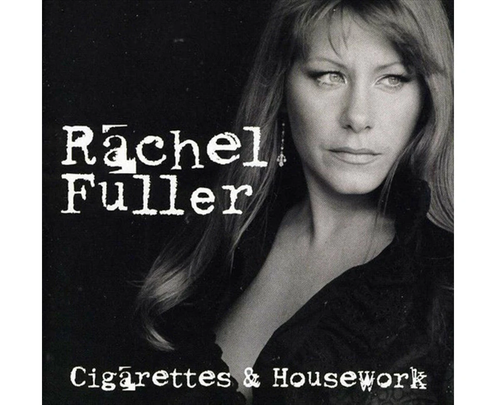 Rachel Fuller - Cigarettes and Housework [B&N Exclusive]  [COMPACT DISCS] USA import