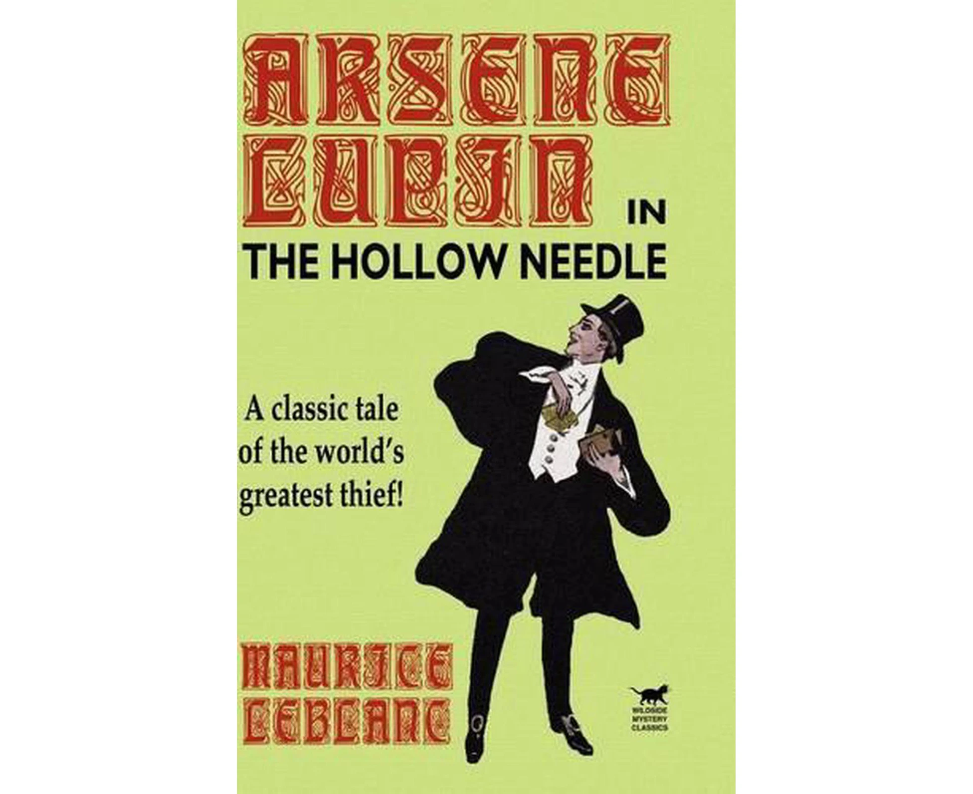 The Hollow Needle: The Further Adventures of Arsene Lupin